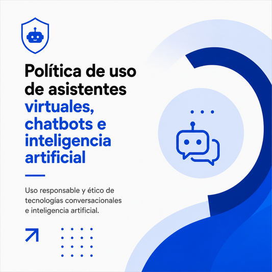 Política de uso de asistentes virtuales, chatbos e inteligencia artificial - plantilla legal gratuita